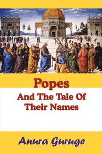 bokomslag Popes and the Tale of Their Names