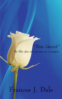 &quot;Too Sweet&quot; 1