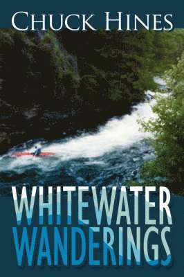 Whitewater Wanderings 1