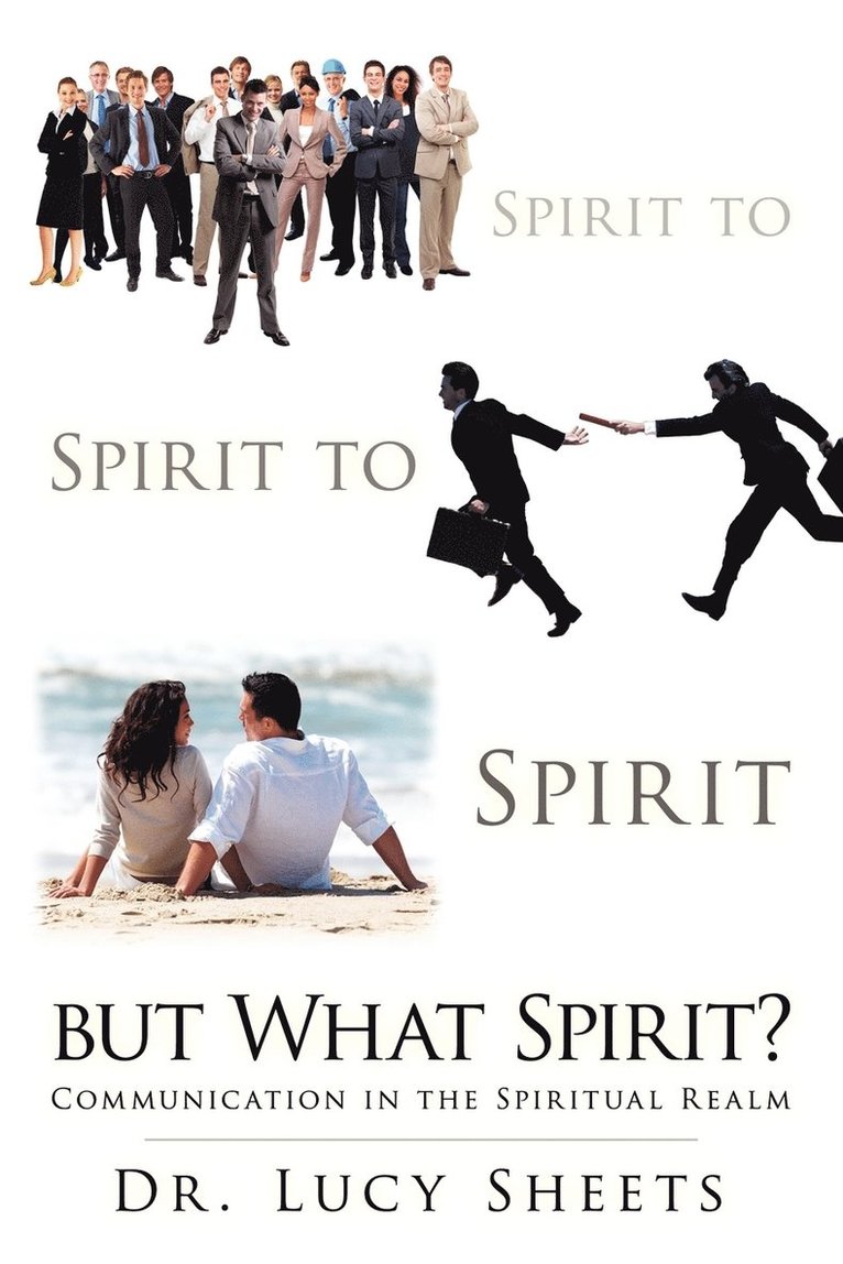 Spirit to Spirit to Spirit But What Spirit? 1