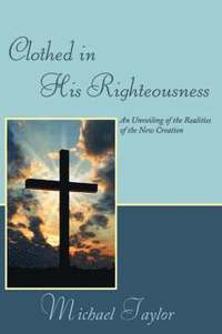 bokomslag Clothed in His Righteousness