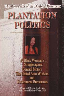 Dora Anderson, Denise M. Anderson, Denise Anderson - Rosa Parks of the Disabled Movement, Häftad
