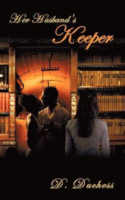 Her Husband's Keeper 1