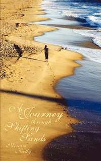 bokomslag A Journey Through Shifting Sands