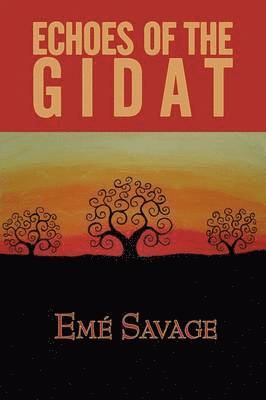 Echoes of the Gidat