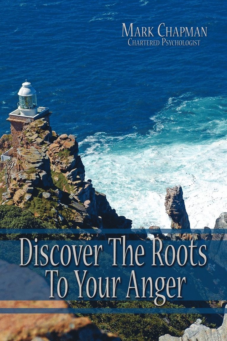 Discover The Roots To Your Anger 1