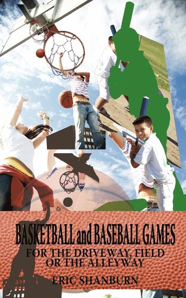 bokomslag Basketball and Baseball Games