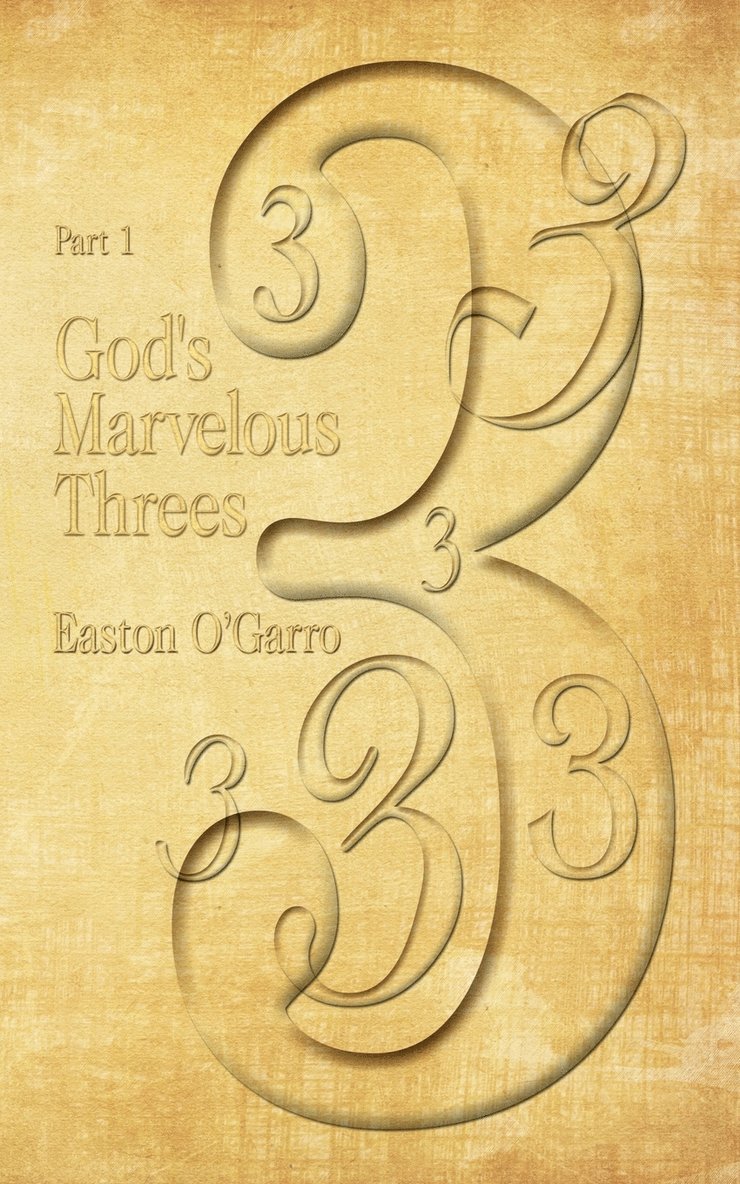 God's Marvelous Threes 1