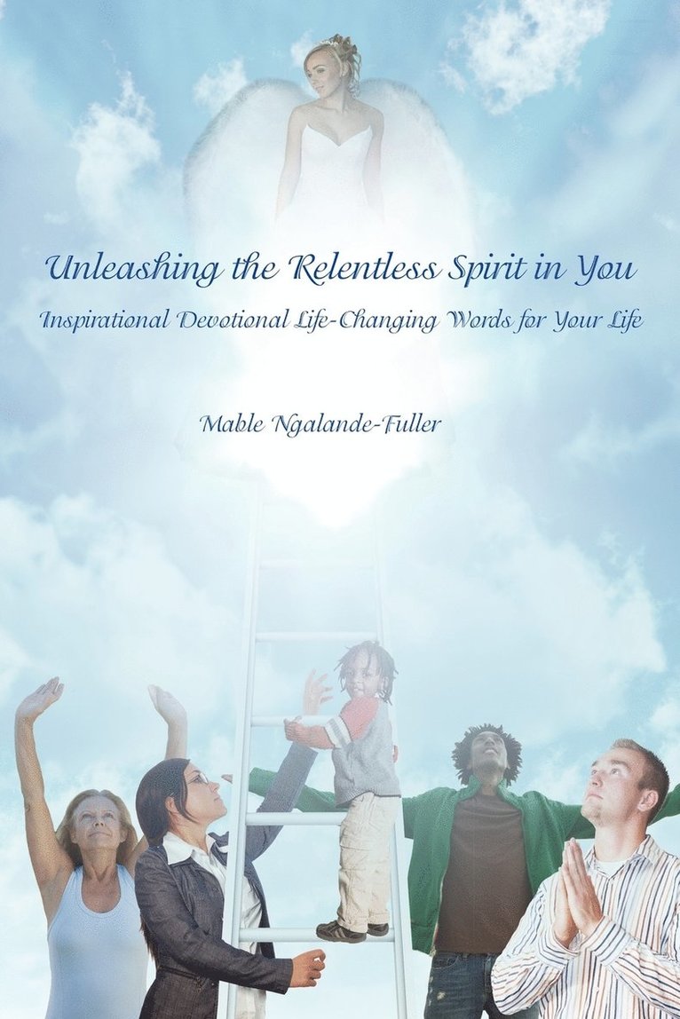 Unleashing the Relentless Spirit in You 1