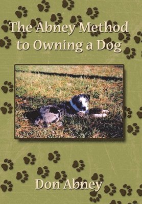 The Abney Method to Owning a Dog 1