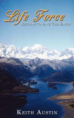 Life Force Returns to Save The Earth