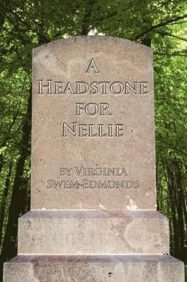 bokomslag A Headstone for Nellie