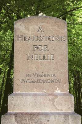 A Headstone for Nellie 1