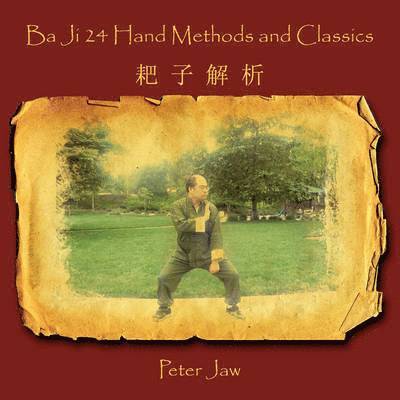 Ba Ji 24 Hand Methods and Classics 1