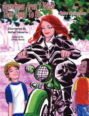 Grandmas Aren't What They Used to Be