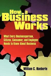 bokomslag How a Business Works