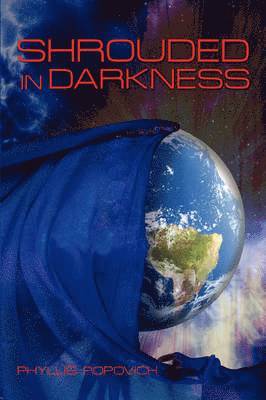 Phyllis Popovich - Shrouded in Darkness, Häftad