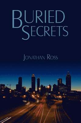 Jonathan Ross - Buried Secrets, Inbunden
