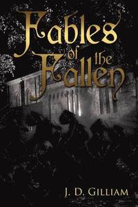 bokomslag Fables of the Fallen