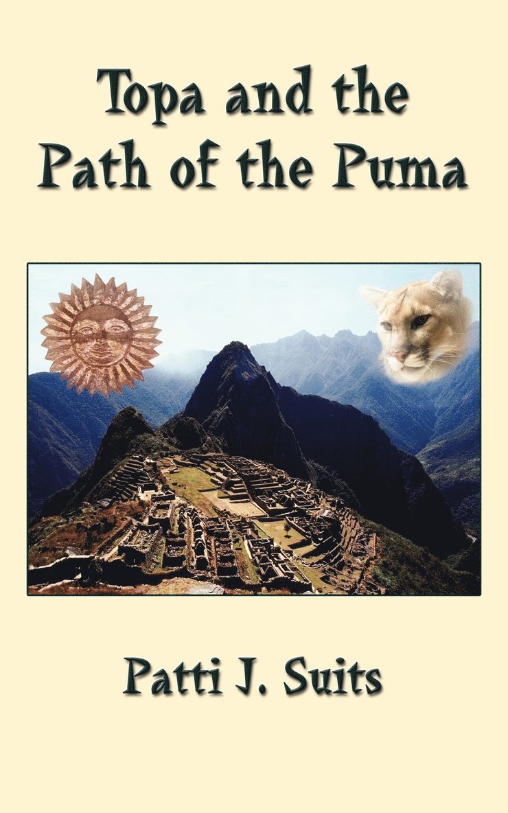 Topa and the Path of the Puma 1