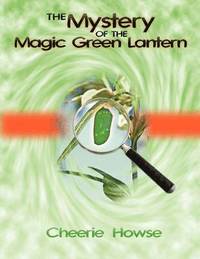 bokomslag The Mystery of the Magic Green Lantern