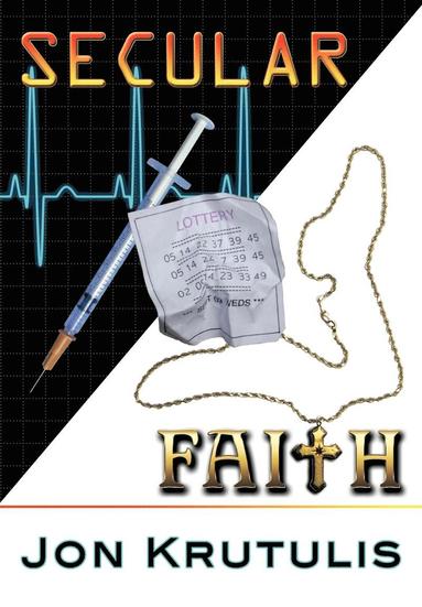 Jon Krutulis - Secular Faith, Inbunden