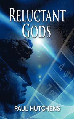 Reluctant Gods: Book 1 1