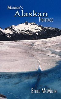 bokomslag Mariah's Alaskan Heritage