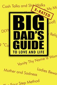 bokomslag Big Dad's Guide to Love and Life