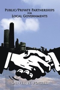 bokomslag Public/Private Partnerships for Local Governments