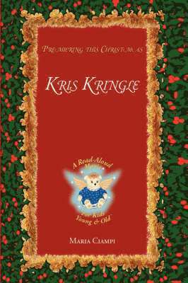 Maria Ciampi - Kris Kringle, Häftad