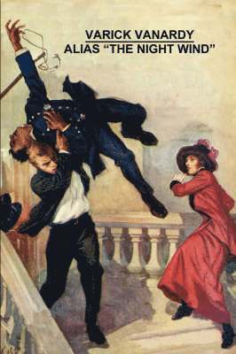 Varick Vanardy - Alias the Night Wind, Inbunden