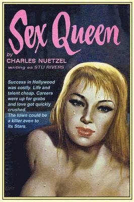 Charles Nuetzel - Sex Queen, Häftad