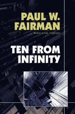 Paul Fairman, Ivar Jorgensen - Ten from Infinity, Häftad