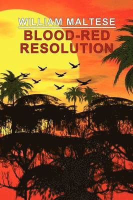 William Maltese - Blood-Red Resolution, Häftad