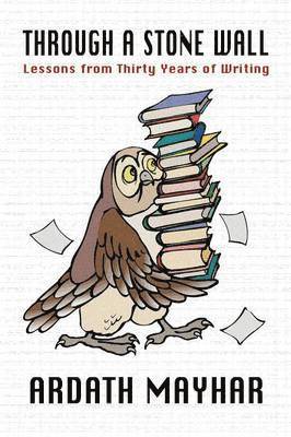 Ardath Mayhar - Through a Stone Wall, Häftad