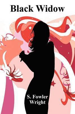 S. Fowler Wright - Black Widow, Häftad