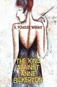 bokomslag King Against Anne Bickerton