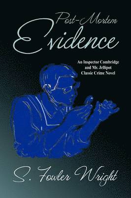 S. Fowler Wright - Post-Mortem Evidence, Häftad