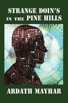 Ardath Mayhar - Strange Doin's in the Pine Hills, Häftad
