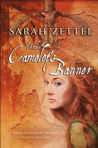 bokomslag Under Camelot's Banner