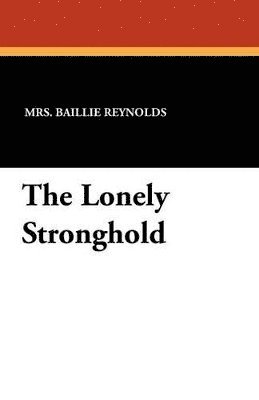 bokomslag Lonely Stronghold