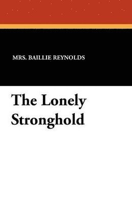 The Lonely Stronghold 1