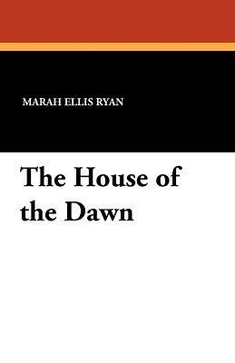 The House of the Dawn 1