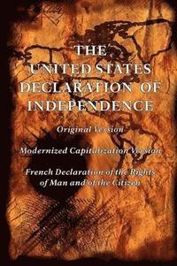 bokomslag United States Declaration of Independence (Original and Modernized Capitalization Versions)