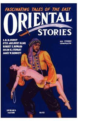 Oriental Stories, Vol 1, No. 4 (Spring 1931) 1