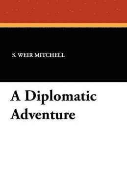 A Diplomatic Adventure 1