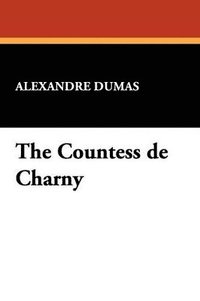 bokomslag The Countess De Charny