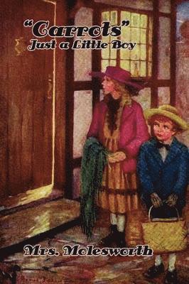 Molesworth, Mrs. Molesworth - Carrots, Häftad
