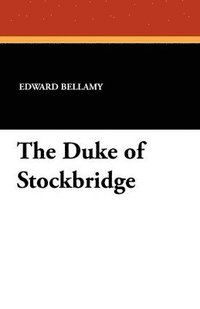 bokomslag Duke of Stockbridge